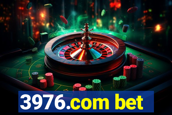 3976.com bet